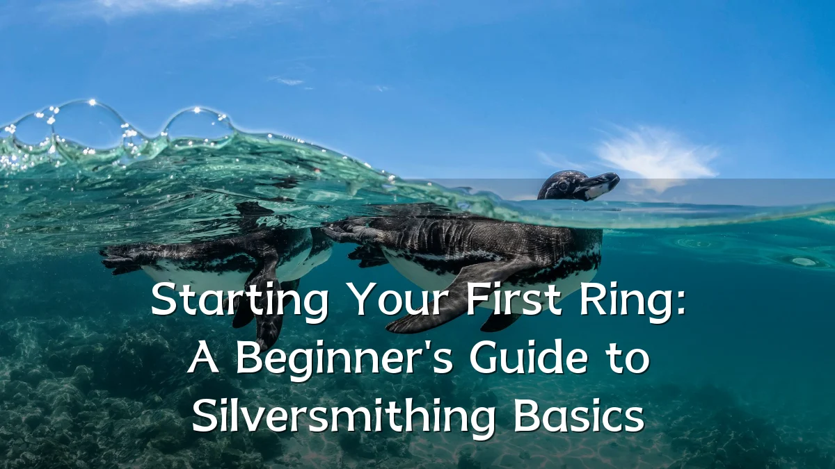 Starting Your First Ring: A Beginner's Guide to Silversmithing Basics