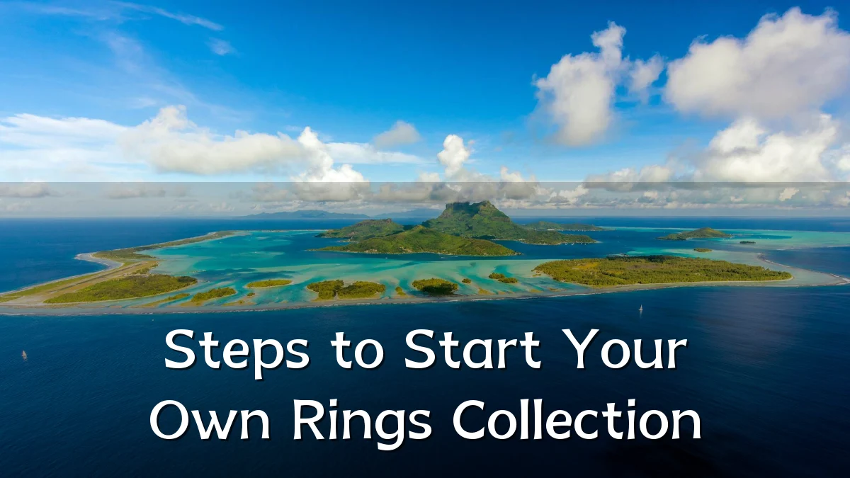 Steps to Start Your Own Rings Collection