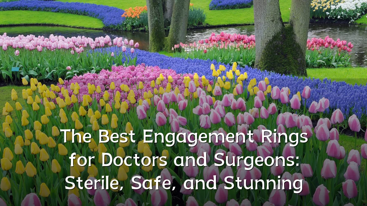 The Best Engagement Rings for Doctors and Surgeons: Sterile, Safe, and Stunning