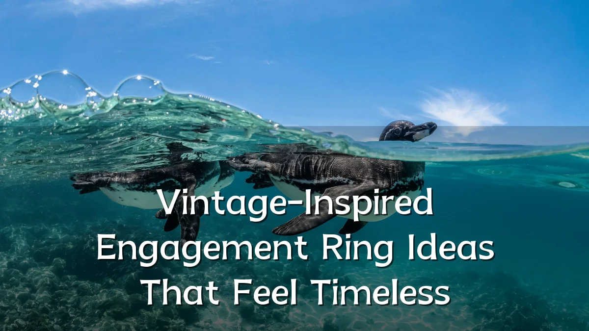 Vintage-Inspired Engagement Ring Ideas That Feel Timeless