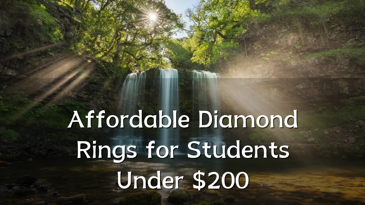 Affordable Diamond Rings for Students Under $200